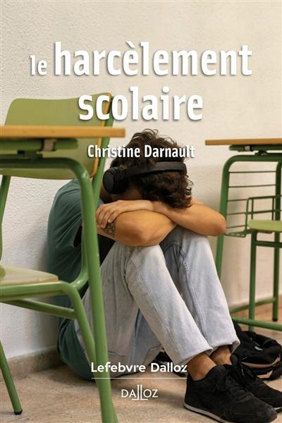 Le harcèlement scolaire