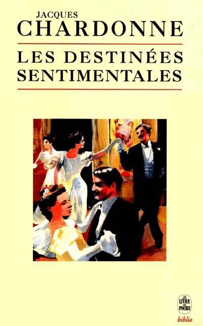 Les destinées sentimentales