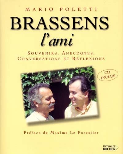 Brassens, l'ami