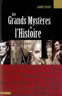 Les grands mystères de l'histoire