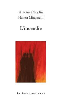 L'incendie