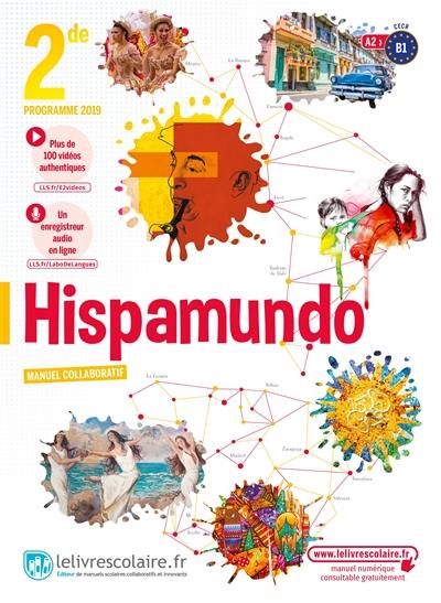 Hispamundo 2de, A2-B1 : programme 2019