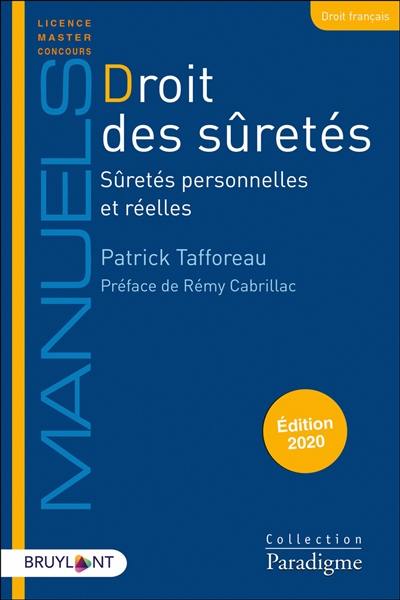 Droit des sûretés : sûretés personnelles et réelles : 2020