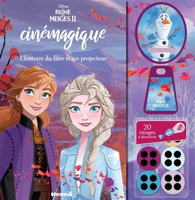 La reine des neiges II : mon livre cinémagique : l'histoire du film et un projecteur