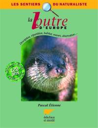 La loutre d'Europe : description, répartition, habitat, moeurs, observation...