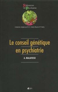 Conseil génétique en psychiatrie