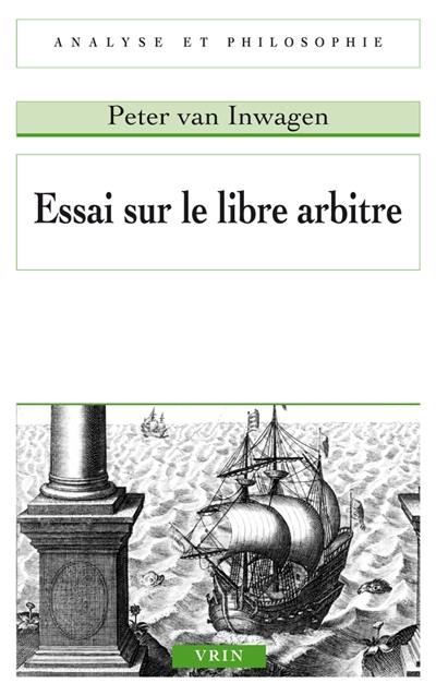 Essai sur le libre arbitre