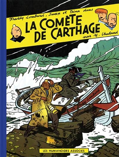 Les aventures de Freddy Lombard. Vol. 2. La comète de Carthage