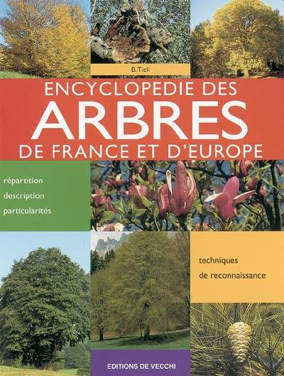 Encyclopédie des arbres de France et d'Europe