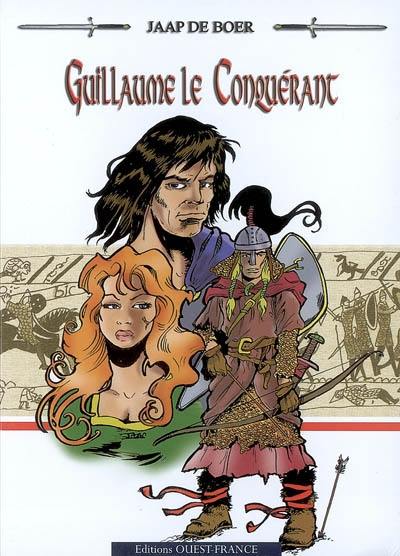 Guillaume le Conquérant : pour l'honneur du bâtard