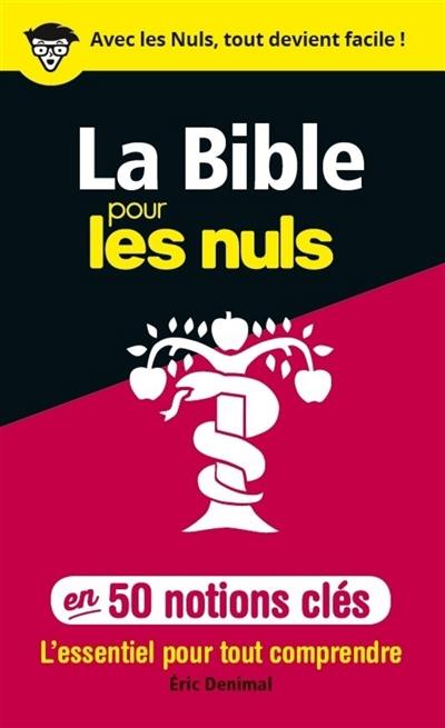 50 notions clés sur la Bible pour les nuls