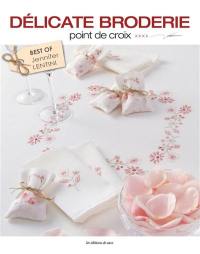 Délicate broderie : point de croix : best of