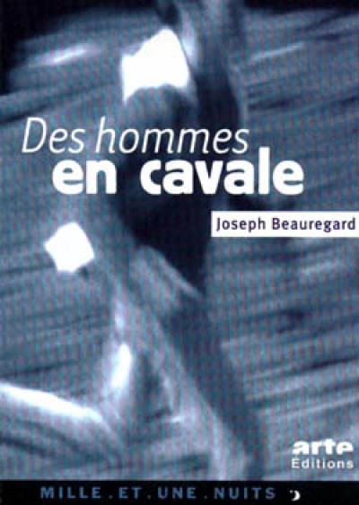 Des hommes en cavale