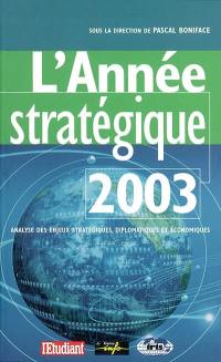 L'année stratégique 2003