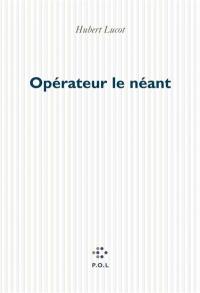 Opérateur le néant