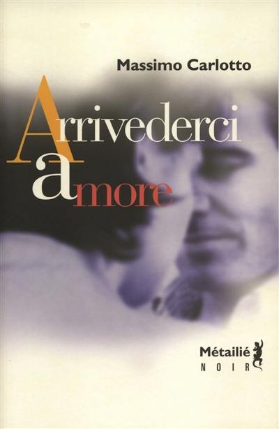 Arrivederci amore