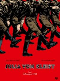 Julia von Kleist. Vol. 1. Allemagne 1932