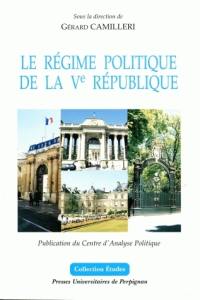 Le régime politique de la Ve République