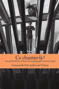 Ce chantier-là