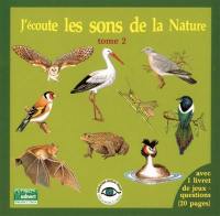 J'écoute les sons de la nature. Vol. 2