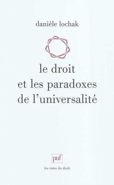 Le droit et les paradoxes de l'universalité