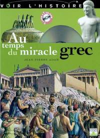 Au temps du miracle grec