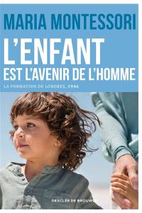 L'enfant est l'avenir de l'homme : la formation de Londres, 1946