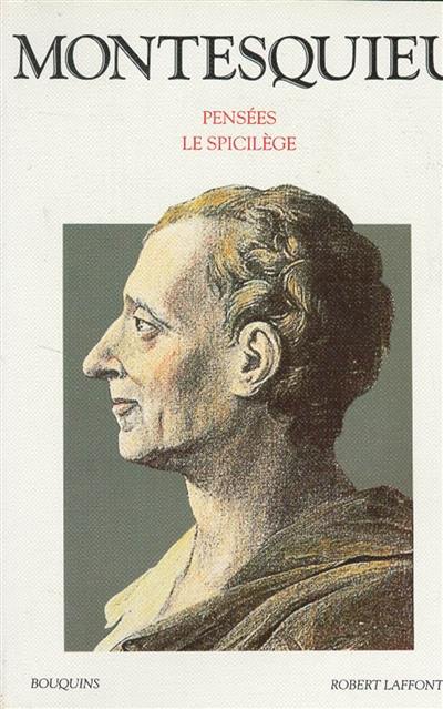 Pensées. Le Spicilège