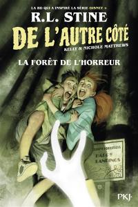 De l'autre côté. Vol. 2. La forêt de l'horreur