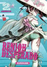 Renjoh Desperado. Vol. 2