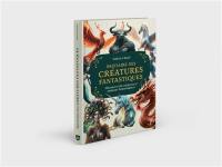 Bestiaire des animaux et créatures fantastiques