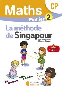 Maths, la méthode de Singapour, CP : fichier 2 : nouveau programme 2024