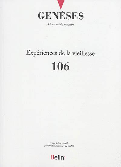 Genèses, n° 106. Expériences de la vieillesse