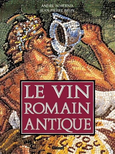 Le goût du vin romain antique