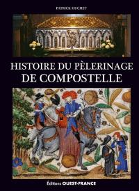 Histoire du pèlerinage de Compostelle