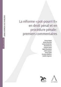 La réforme Pot-pourri II en droit pénal et en procédure pénale : premiers commentaires : actes du colloque du 14 janvier 2016