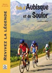 Cols d'Aubisque et du Soulor : revivez la légende