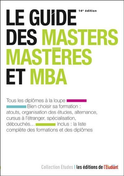 Le guide des masters, mastères et MBA