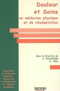 Douleur et soins en médecine physique et de réadaptation