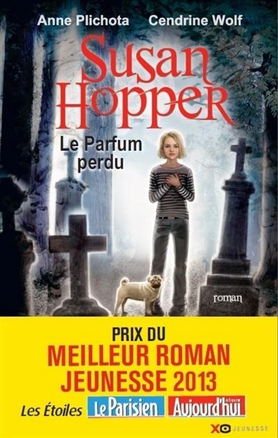 Susan Hopper. Vol. 1. Le parfum perdu