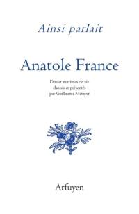 Ainsi parlait Anatole France