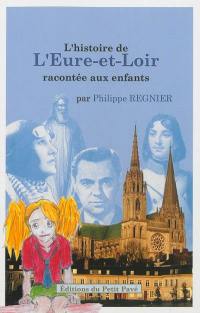 L'histoire de l'Eure-et-Loir racontée aux enfants