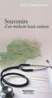 Souvenirs d'un médecin haut-saônois