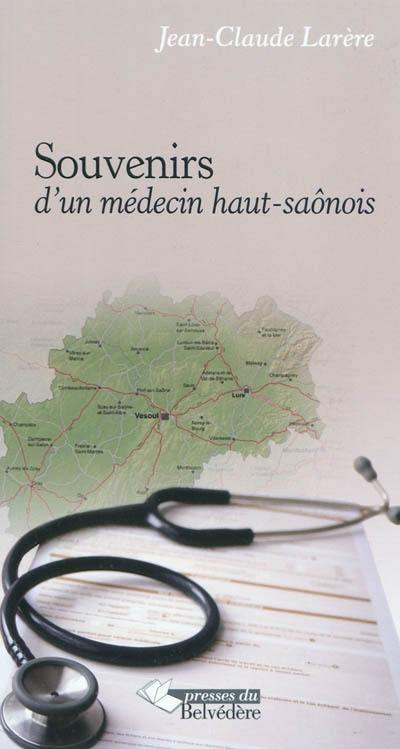 Souvenirs d'un médecin haut-saônois