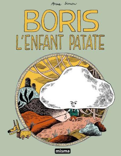 Contes du Marylène. Vol. 3. Boris : l'enfant patate