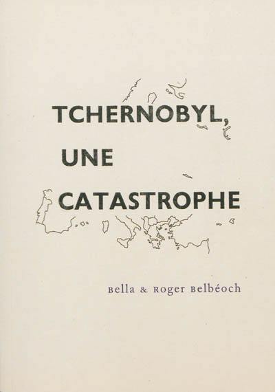 Tchernobyl, une catastrophe : quelques éléments pour un bilan