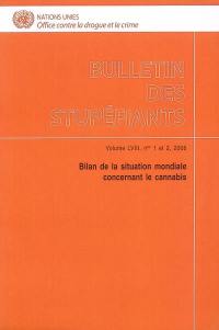 Bulletin des stupéfiants, n° 58-1-2. Bilan de la situation mondiale concernant le cannabis