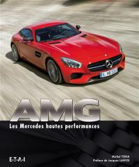 AMG, les Mercedes hautes performances