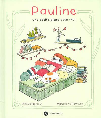 Pauline, une petite place pour moi