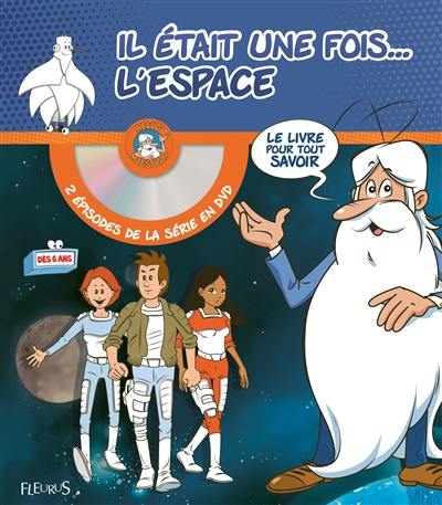 Il était une fois... l'espace